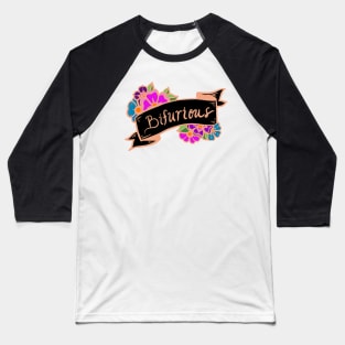 Bifurious (Rose Gold Variant) Baseball T-Shirt